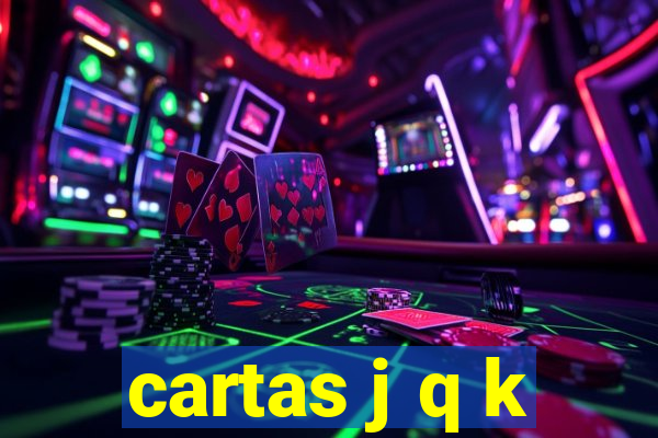 cartas j q k